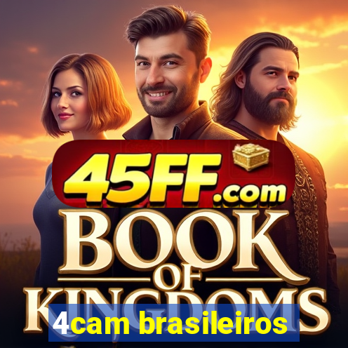 4cam brasileiros